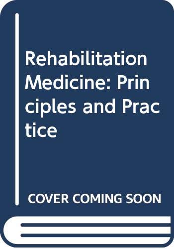 Imagen de archivo de Rehabilitation Medicine: Principles and Practice a la venta por HPB-Red