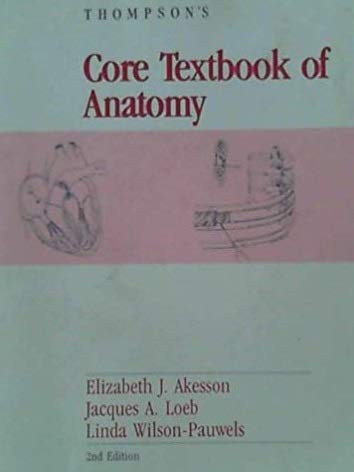 Beispielbild fr Thompson's Core Textbook of Anatomy zum Verkauf von Literary Cat Books