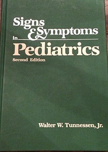 9780397508631: Signs and Symptoms in Pediatrics