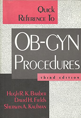 Beispielbild fr Quick Reference to OB-GYN Procedures zum Verkauf von Better World Books