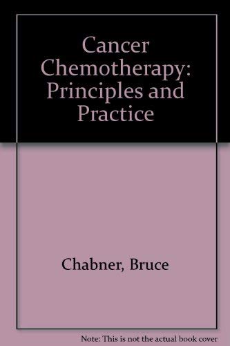 Stock image for Cancer Chemotherapy: Principles and Practice for sale by International Book Project
