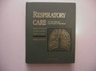 Stock image for Respiratory Care: A Guide to Clinical Practice for sale by BooksRun