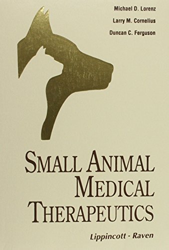9780397509942: Small Animal Medical Therapeutics
