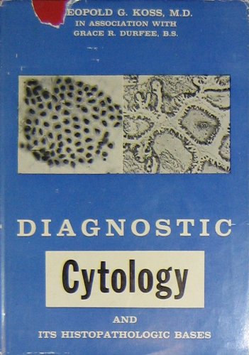 Diagnostic Cytology and Its Histopathologic Bases. Volume 1 and Volume 2