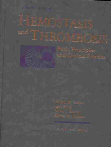 Stock image for Hemostasis and Thrombosis: Basic Principles and Clinical Practice for sale by HPB-Red