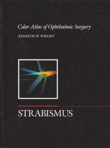 Stock image for Strabismus (Color Atlas of Ophthalmic Surgery) for sale by Phatpocket Limited