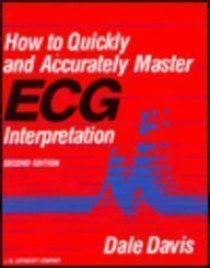 Beispielbild fr How to Quickly and Accurately Master ECG Interpretation zum Verkauf von Better World Books