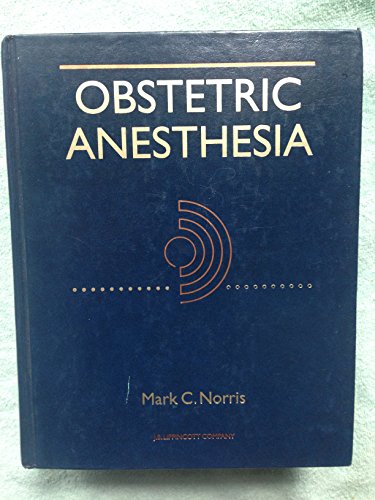 9780397511150: Obstetric Anesthesia