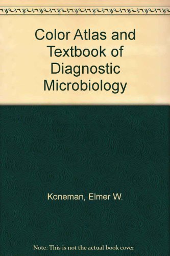 Imagen de archivo de Color Atlas and Textbook of Diagnostic Microbiology a la venta por Better World Books