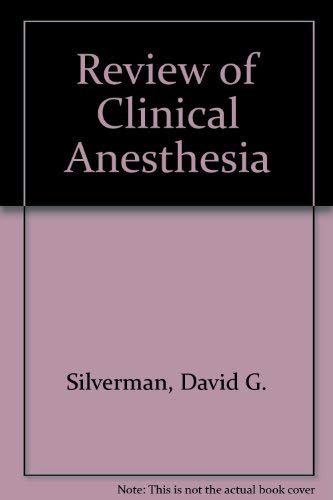 Review Of Clinical Anesthesia