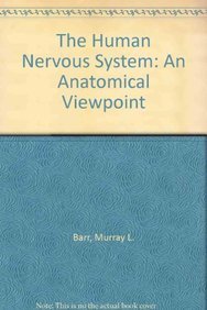 Stock image for The Human Nervous System: An Anatomical Viewpoint for sale by HPB-Diamond