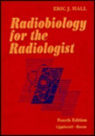 Beispielbild fr Radiobiology for the Radiologist zum Verkauf von Better World Books