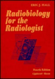 9780397512485: Radiobiology for the Radiologist