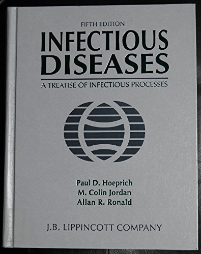 9780397512966: Infectious Diseases: A Treatise of Infectious Processes