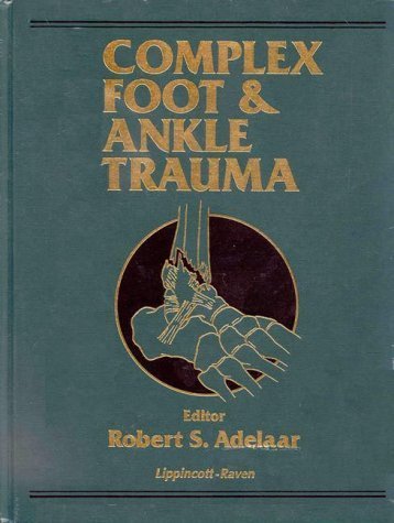 Stock image for Complex Foot and Ankle Trauma for sale by HPB-Red