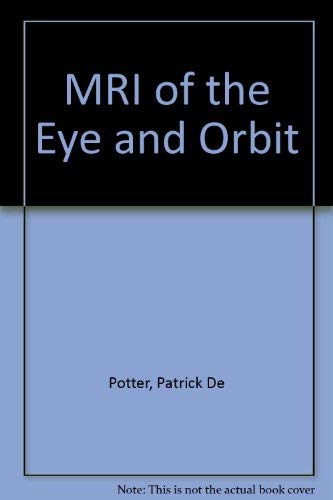 Stock image for MRI of the Eye and Orbit for sale by Better World Books