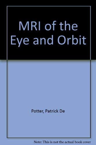 9780397513826: MRI of the Eye and Orbit