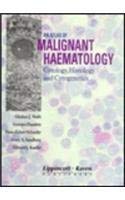 Stock image for An Atlas of Malignant Haematology: Cytology, Histology and Cytogenetics for sale by Newsboy Books