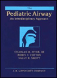 Stock image for The Pediatric Airway: An Interdisciplinary Approach for sale by Phatpocket Limited