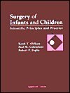 9780397514175: Surgery of Infants and Children: Scientific Principles and Practice