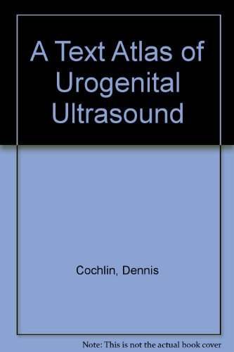 Imagen de archivo de Urogenital Ultrasound: A Text Atlas a la venta por HPB-Red