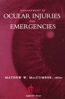 9780397514960: Management of Ocular Injuries and Emergencies