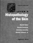 Imagen de archivo de Lever's Histopathology of the Skin a la venta por HPB-Red