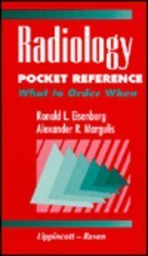9780397515035: Radiology Pocket Reference: What to Order When