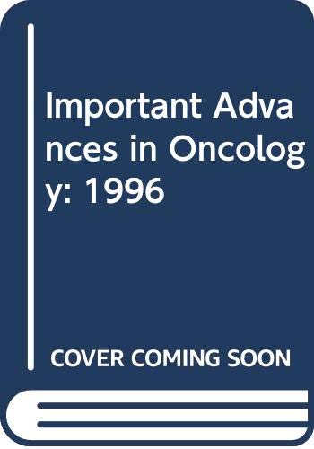 Stock image for Important Advances in Oncology: 1996 for sale by medimops