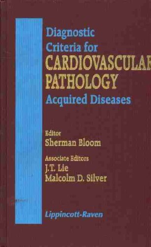 Beispielbild fr Diagnostic Criteria For Cardiovascular Pathology: Acquired Diseases zum Verkauf von Basi6 International