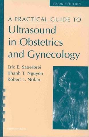 Imagen de archivo de A Practical Guide to Ultrasound in Obstetrics and Gynecology a la venta por HPB-Red