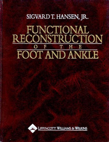 9780397517527: Functional Reconstruction of the Foot and Ankle