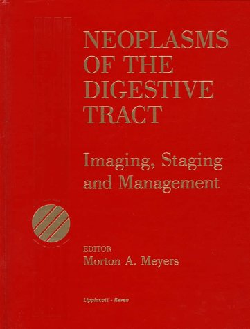 Beispielbild fr Neoplasms of the Digestive Tract zum Verkauf von Majestic Books