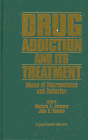 Stock image for Drug Addiction and Its Treatment : Nexus of Neuroscience and Behavior for sale by Better World Books