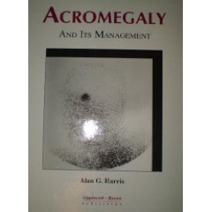 9780397518142: Acromegaly and Its Management