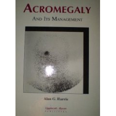 9780397518142: Acromegaly and its management