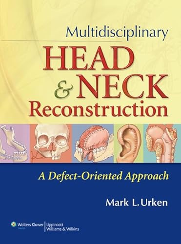 Stock image for Multidisciplinary Head and Neck Reconstruction: A Defect-Oriented Approach for sale by dsmbooks