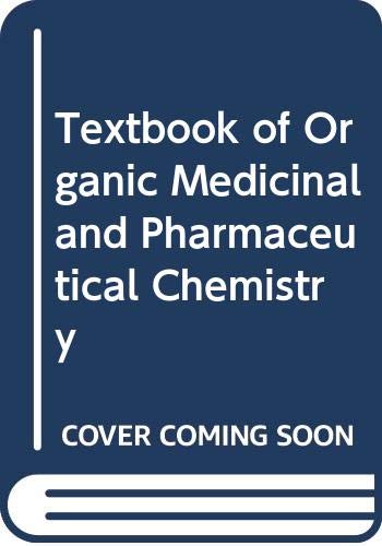 Stock image for Textbook of Organic Medicinal and Pharmaceutical Chemistry for sale by Better World Books