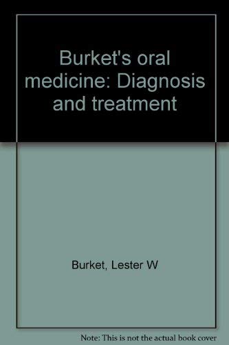Stock image for Burket's oral medicine: Diagnosis and treatment for sale by HPB-Red