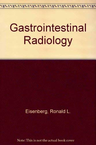 9780397521135: Gastrointestinal Radiology: A Pattern Approach