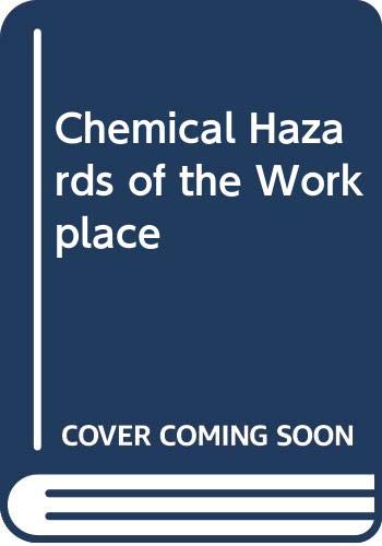 Imagen de archivo de Chemical Hazards of the Workplace a la venta por Night Heron Books
