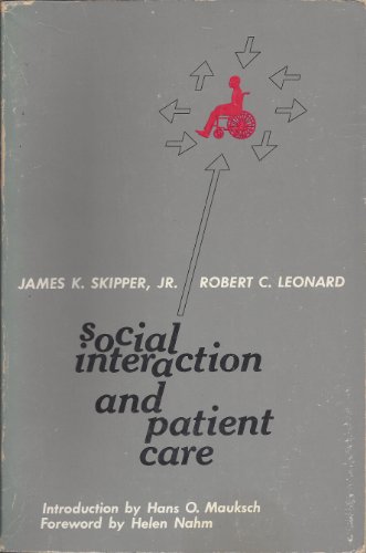 Beispielbild fr Social Interaction and Patient Care zum Verkauf von Bank of Books
