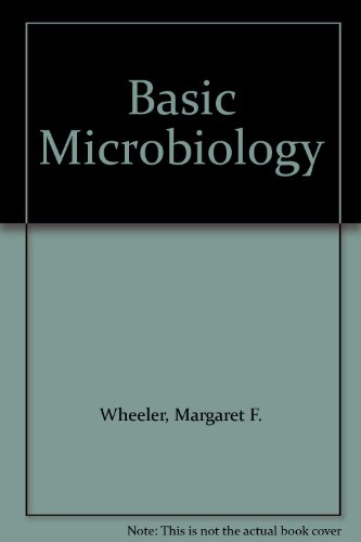 Basic Microbiology (9780397540860) by Margaret F Wheeler