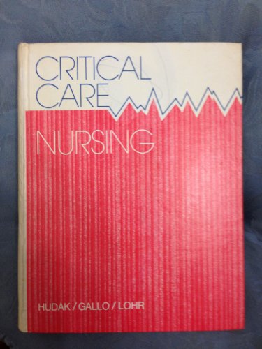9780397541300: Critical Care Nursing
