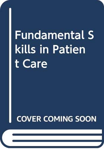 9780397541744: Fundamental skills in patient care