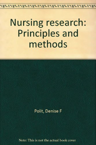 Stock image for Nursing Research : Principles and Methods for sale by Better World Books