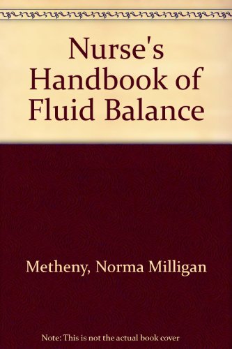 Beispielbild fr Nurses' Handbook of Fluid Balance zum Verkauf von Better World Books