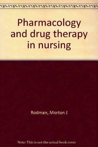 Stock image for Pharmacology and Drug Therapy in Nursing for sale by Better World Books