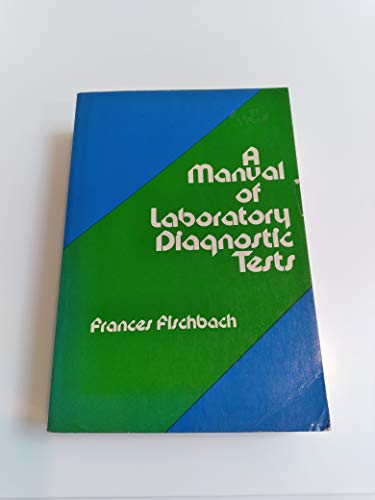 Stock image for A manual of laboratory diagnostic tests for sale by Wonder Book