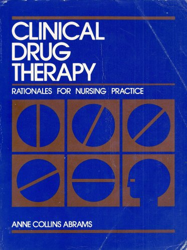 9780397543366: Clinical Drug Therapy: Rationales for Nursing Practice